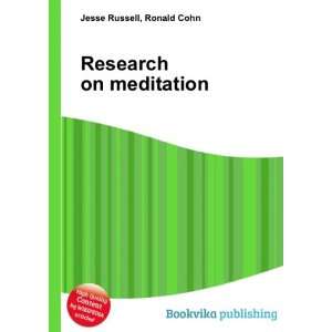  Research on meditation Ronald Cohn Jesse Russell Books