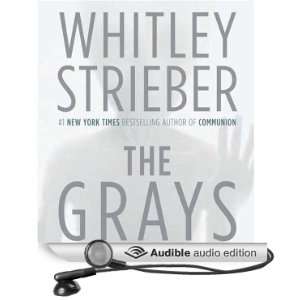  The Grays (Audible Audio Edition) Whitley Strieber 