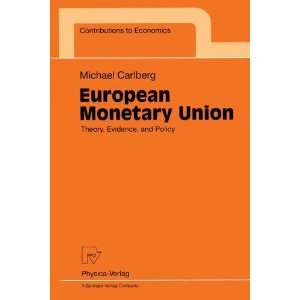 European Monetary Union Theory, Evidence, and Policy (Contributions 