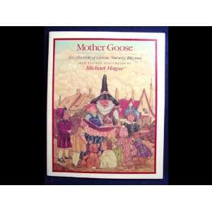  Mother Goose Michael Hagues Collection of Classic Nursery Rhymes 