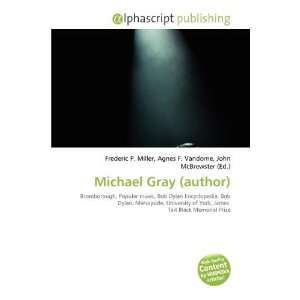  Michael Gray (author) (9786134335171) Frederic P. Miller 