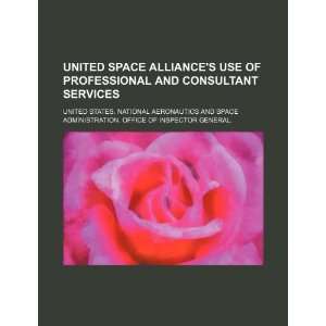 United Space Alliances use of professional and consultant services 
