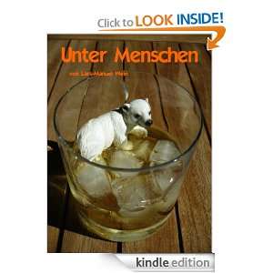 Unter Menschen (German Edition) Lars Manuel Wein  Kindle 