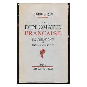  La Diplomatie Francaise Pierre Rain Books