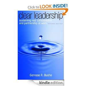Clear Leadership Sustaining Real Collaboration and Partnership at 