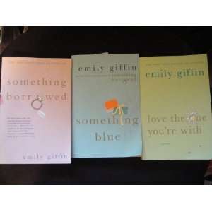  Emily Giffin 3 Books Collection Something Borrowed+Something Blue 
