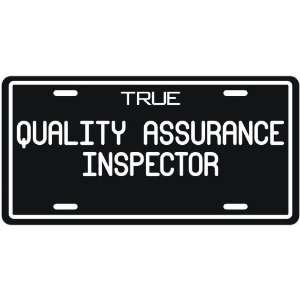  New  True Quality Assurance Inspector  License Plate 