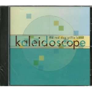  Kaleidoscope The Red Dog Willie Band Music