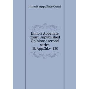  Illinois Appellate Court Unpublished Opinions second 