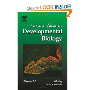 Current Topics in Developmental Biology, Volume 67 
