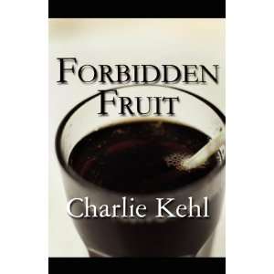 Forbidden Fruit [Paperback]