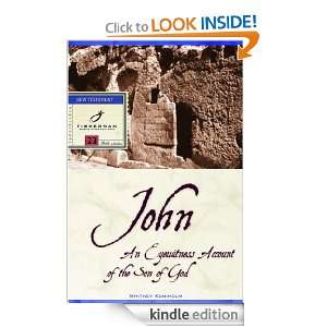 John An Eyewitness Account of the Son of God Whitney Kuniholm 