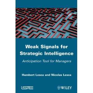  Weak Signals for Strategic Intelligence Anticipation Tool 