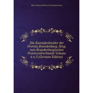   vom Brandenburgischen Provincialverbande Volume 6 n.3 (German Edition