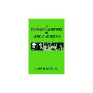  A Biographical History of African Americans (9781598240757 