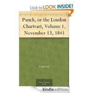 Punch, or the London Charivari, Volume 1, November 13, 1841 Various 