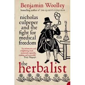  Herbalist (9780007126583) Benjamin Woolley Books