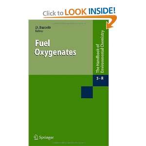 Fuel Oxygenates (The Handbook of Environmental Chemistry 