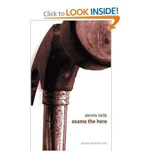  Osama the Hero (9781840025743) Dennis Kelly Books