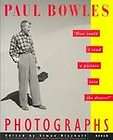 Paul Bowles Photographs How Could I Send a Picture into the Desert by 
