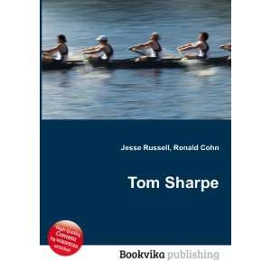  Tom Sharpe Ronald Cohn Jesse Russell Books