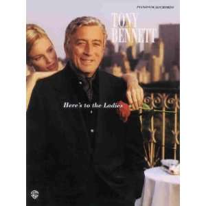   to the Ladies Piano/Vocal/Chords (0029156198973) Tony Bennett Books