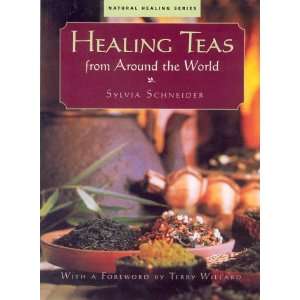  Healing Teas from around the World (9781553560142) Sylvia 