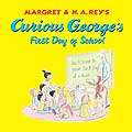 Curious George`s First Day Of School (Paperback)