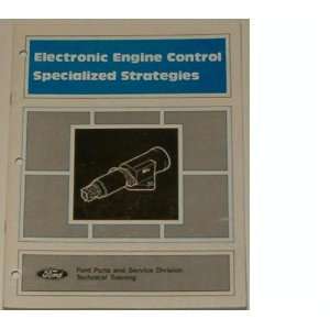  Electronic Engine Control Specialized Strategies (Ford 