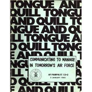  The Tongue and Quill Communicating to Manage in Tomorrow 