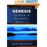 Genesis The Book of Beginnings Genesis 1 22 by John Stevenson (Oct 7 