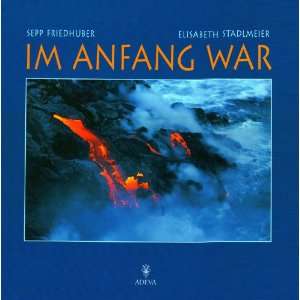 Im Anfang war. Elisabeth Stadlmeier 9783201018340  Books