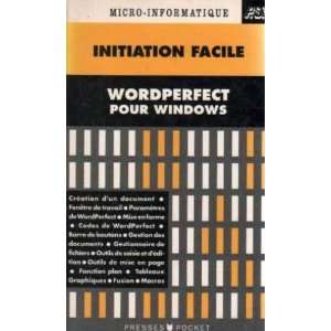  Initiation facile wordperfect pour windows (9782266051712 