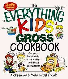 Everything Kids` Gross Cookbook  