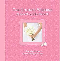 The Ultimate Wedding Planner and Organizer (Hardcover)  
