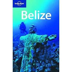 Lonely Planet Belize [LONELY PLANET BELIZE 3/E] Mara 