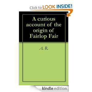   account of the origin of Fairlop Fair A. R.  Kindle Store