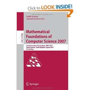 Mathematical Foundations of Computer Science 2007 32nd International 