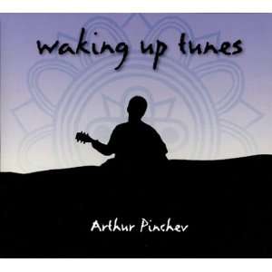  Waking Up Tunes Arthur Pinchev Music