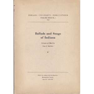 Ballads and Songs of Indiana, Indiana University Publications Folklore 