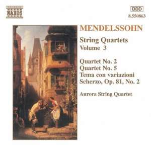  Mendelssohn String Quartets Vol 3 / Aurora String Quartet Music