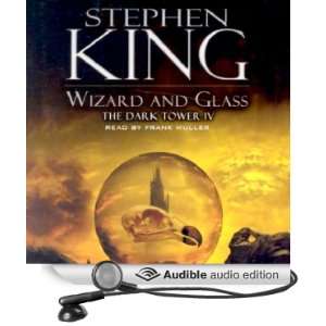  Wizard and Glass The Dark Tower IV (Audible Audio Edition 