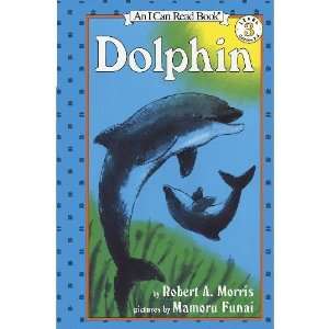  Dolphin (9781424205783) Robert A Morris Books