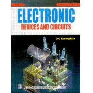 Electronic Devices and Circuits D.C. Kulshreshtha 9788122418576 