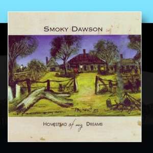  Homestead Of My Dreams Smoky Dawson Music