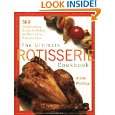 The Ultimate Rotisserie Cookbook 300 Mouthwatering Recipes for Making 