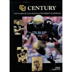  Cu Century   100 Years of Colorado University Football 