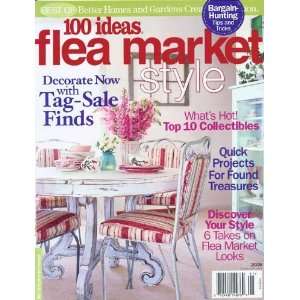  Better Homes and Gardens, 100 Ideas Flea Market Style 2012 