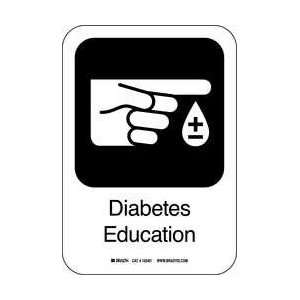 Diabetes Ed Sign,10 X 7 In,al   BRADY  Industrial 
