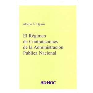  El Regimen de Contrataciones de La Administracion Publica 